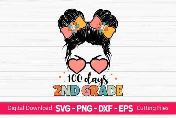 100 Days 2nd Grade Girls Messy Bun Graphics for Crafts & Branding