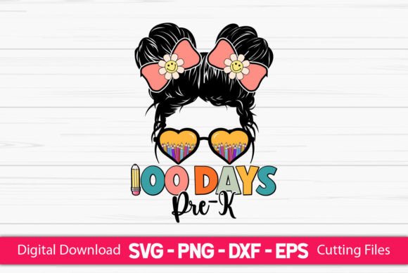 100 Days Pre-k Girls Messy Bun – A Versatile Graphic Design Asset for Content Creators