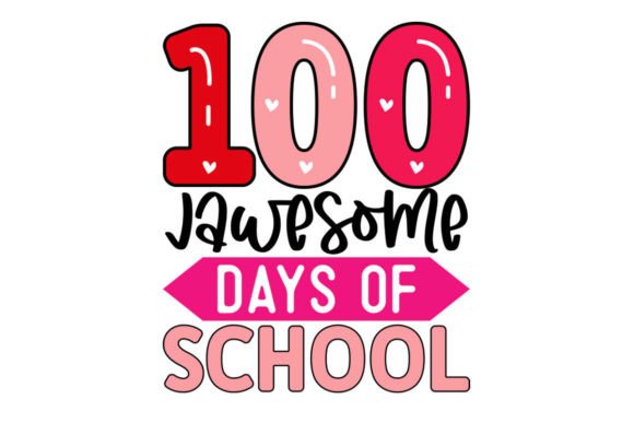 100 Jawesome Days of School SVG