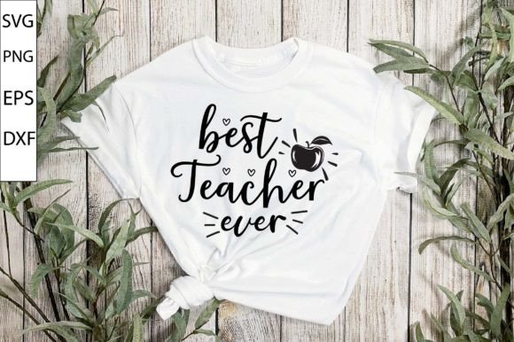 Best Teacher Ever SVG Design: A Versatile Graphic Asset for Crafts and Marketing