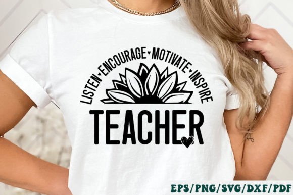 Listen Encourage Motivate Inspire Teacher SVG for Crafts