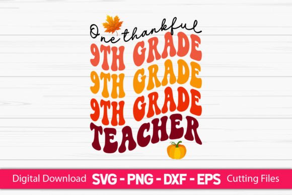 One Thankful 9th Grade Teacher Embroidery Design Review