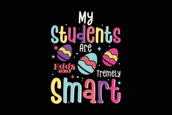 Retro Easter Teacher SVG Design Eggs – A Versatile Graphics Asset for Crafts and Merch