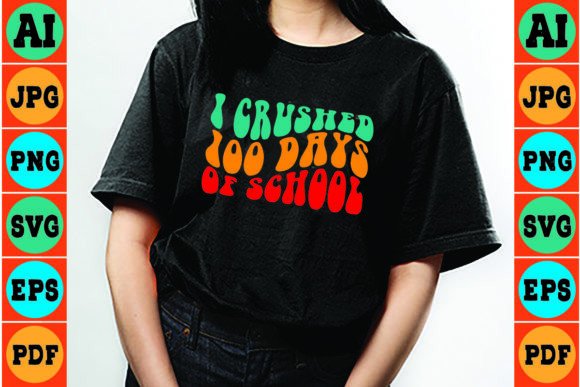 Retro I Crushed 100 Days of School Svg: A Designer’s Practical Take