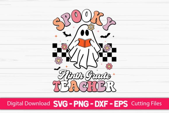 Spooky Ninth Grade Teacher Graphics for Crafts and Branding