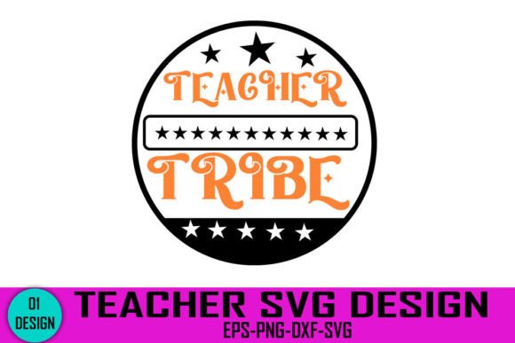 Teacher Tribe SVG Design for Crafts and Graphics