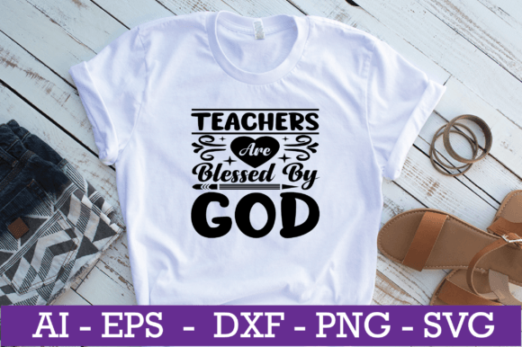 Teachers Are Blessed by God SVG Design: A Graphic Asset for Creative Publishing